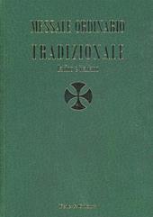 Messale ordinario tradizionale. Testo latino a fronte