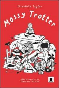 Mossy Trotter - Elizabeth Taylor - Libro Biancoenero 2011, Zoom | Libraccio.it