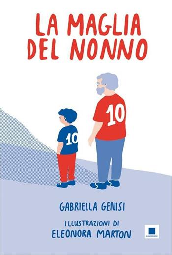 La maglia del nonno - Gabriella Genisi - Libro Biancoenero 2012 | Libraccio.it