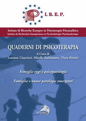 Famiglie oggi e psicopatologia - Lorenzo Cianciusi, Mirella Baldassarre, Piero Petrini - Libro Alpes Italia 2006, Quaderni di psicoterapia | Libraccio.it