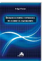 Dizionario di statistica e metodologia per le scienze del comportamento - Arrigo Pedon - Libro Alpes Italia 2009 | Libraccio.it