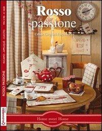Rosso passione  - Libro Alexandra 2012 | Libraccio.it