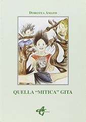 Quella «mitica» gita