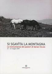 Si sgavita la montagna. La transumanza dei pastori di Geraci