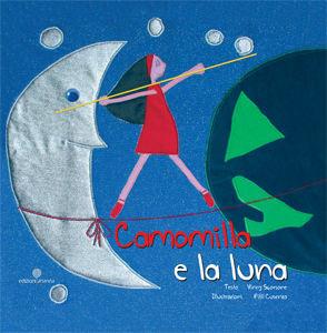 Camomilla e la luna - Vinny Scorsone - Libro Arianna 2009 | Libraccio.it