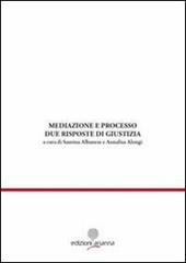 Mediazione e processo. Due risposte di giustizia