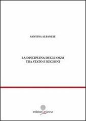 La disciplina degli OGM tra Stato e regioni