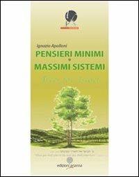 Pensieri minimi e massimi sistemi - Ignazio Apolloni - Libro Arianna 2012 | Libraccio.it