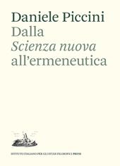 Dalla «Scienza nuova» all'ermeneutica. Il ruolo di Giambattista Vico nella teoria dell'interpretazione di Emilio Betti