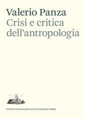 Crisi e critica dell'antropologia. Epistemologia, etica e scrittura