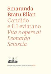 Candido e il Leviatano. Vita e opere di Leonardo Sciascia