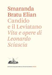 Candido e il Leviatano. Vita e opere di Leonardo Sciascia