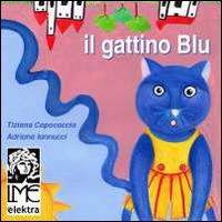 IL GATTINO BLU - CAPOCACCIA TIZIANA | Libraccio.it
