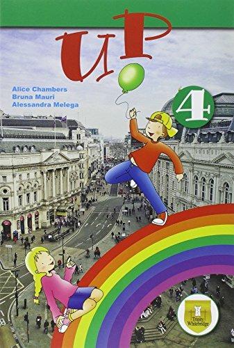 Up. Student's book-Workbook. Per la Scuola elementare. Vol. 4 - Alice Chambers, Simona Di Tella, Elena Lucchini - Libro Trinity Whitebridge 2014 | Libraccio.it