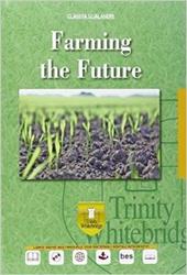 Farming the future. Per gli Ist. tecnici e professionali. Con e-book. Con espansione online