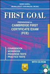 First goal. Per le Scuole superiori. Con CD Audio. - Barney Sandell, CORLETT MELISSA, GRALTON KATE - Libro Trinity Whitebridge 2016 | Libraccio.it