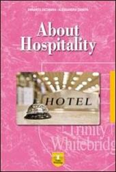 About hospitality. Per le Scuole superiori. Con e-book. Con espansione online