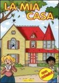 La mia casa - Alberto Dell'Agnello - Libro Hedison 2007 | Libraccio.it