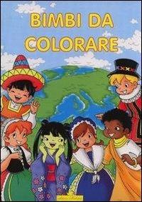 Colora i bimbi - Alberto Dell'Agnello - Libro Hedison 2007 | Libraccio.it