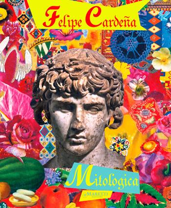 Felipe Cardeña. Mitologica. Ediz. italiana e inglese  - Libro Maretti Editore 2013 | Libraccio.it