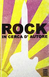 Rock in cerca d'autore