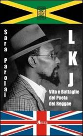 LKJ. Vita e battaglie del poeta del reggae