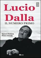 Lucio Dalla. Il numero primo