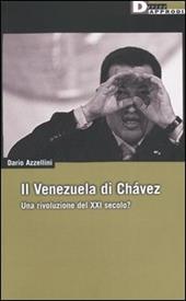 Il Venezuela di Chávez. Una rivoluzione del XXI secolo?