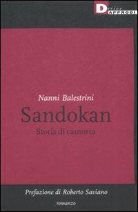 Sandokan. Storia di camorra. Ediz. illustrata - Nanni Balestrini - Libro DeriveApprodi 2007 | Libraccio.it