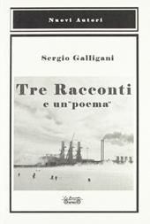 Tre racconti e un «poema»