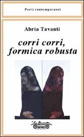 Corri corri formica robusta