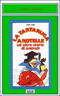 La carota ballerina ed altre storie di ortaggi - Aldo D'Arezzo - Libro La Bancarella (Piombino) 2010, Infanzia | Libraccio.it