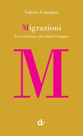 Migrazioni. La rivoluzione dei Global Compact
