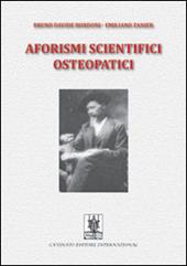 Aforismi scientifici osteopatici. Vol. 1