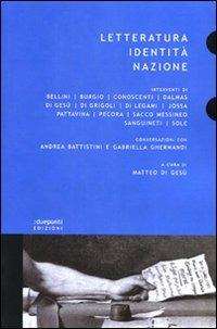 Letteratura, identità, nazione  - Libro :duepunti edizioni 2009, Dossier | Libraccio.it