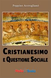 Cristianesimo e questione sociale