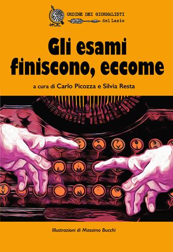 Gli esami finiscono, eccome  - Libro Mediabooks 2020, Media & Comunicazione | Libraccio.it