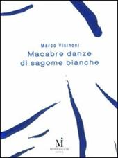 Macabre danze di sagome bianche