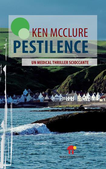 Pestilence - Ken McClure - Libro Miraviglia 2014, Atlantide | Libraccio.it