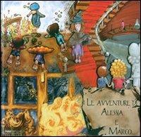 Le avventure di Alessia e Marco. Ediz. illustrata - Laura Novello - Libro Input Edizioni 2008, Fiabando | Libraccio.it