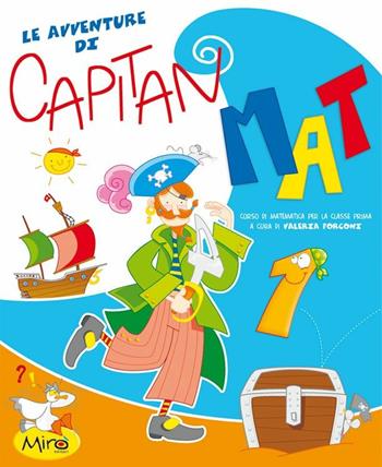 Le avventure di Capitan Mat. Vol. 1  - Libro Mirò Editori 2006 | Libraccio.it