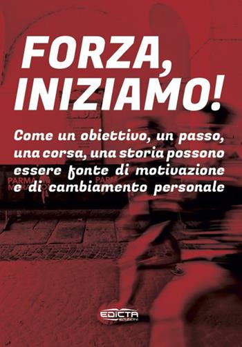Forza, iniziamo!  - Libro Edicta 2020 | Libraccio.it