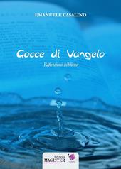 Gocce di Vangelo. Riflessioni bibliche