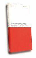 Tutto questo è beautiful. Forme narrative della fine del millennio - Paola Colaiacomo - Libro Luca Sossella Editore 1999, Cosmopoli | Libraccio.it