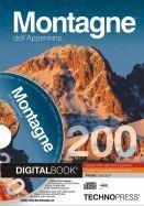 Montagne dell'Appennino. Con CD-ROM - Emanuele Lucchetti, Federica Fais - Libro Technopress 2009 | Libraccio.it