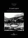 Lo spazio aperto. Il teatro ad uso delle giovani generazioni  - Libro Editoria & Spettacolo 2002, Visioni | Libraccio.it