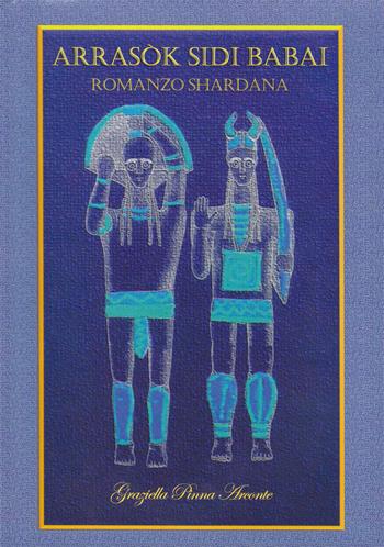 Sulle candide impronte del destino - Tony Vero - Libro Arconte 2012, La saga di Tony Vero | Libraccio.it