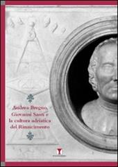 Andrea Bregno, Giovanni Santi e la cultura adriatica del Rinascimento