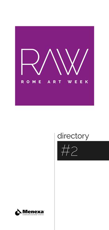 Rome art week directory. Ediz. italiana e inglese. Vol. 2 - Associazione Kou - Libro Menexa 2018 | Libraccio.it