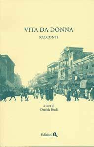 Vita da donna  - Libro Edizioni Q 2004, Zenit | Libraccio.it